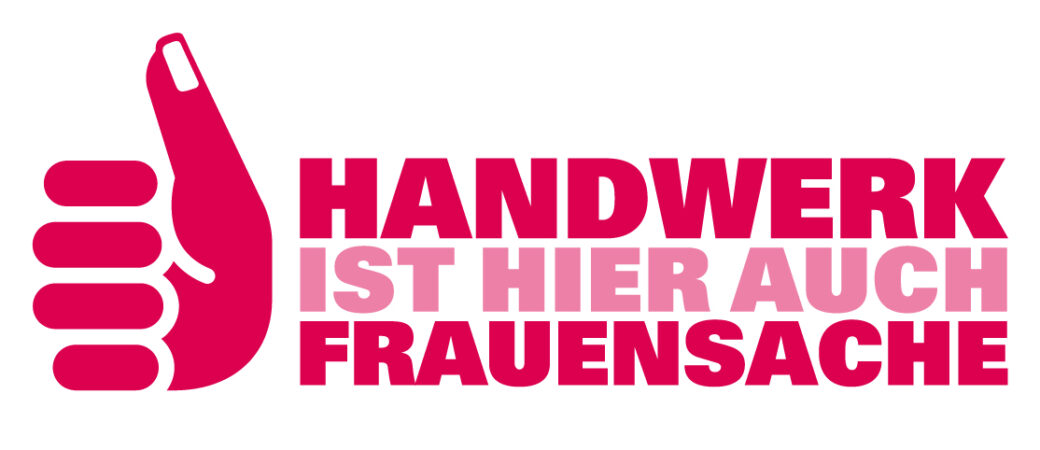 Bei uns ist Handwerk hier auch Frauensache
